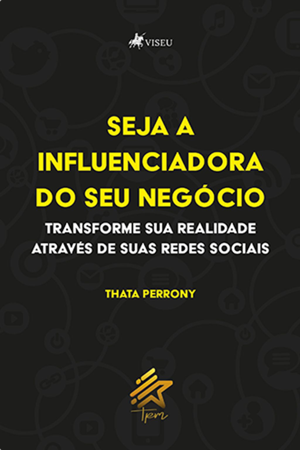 Seja a Influenciadora do seu Negócio