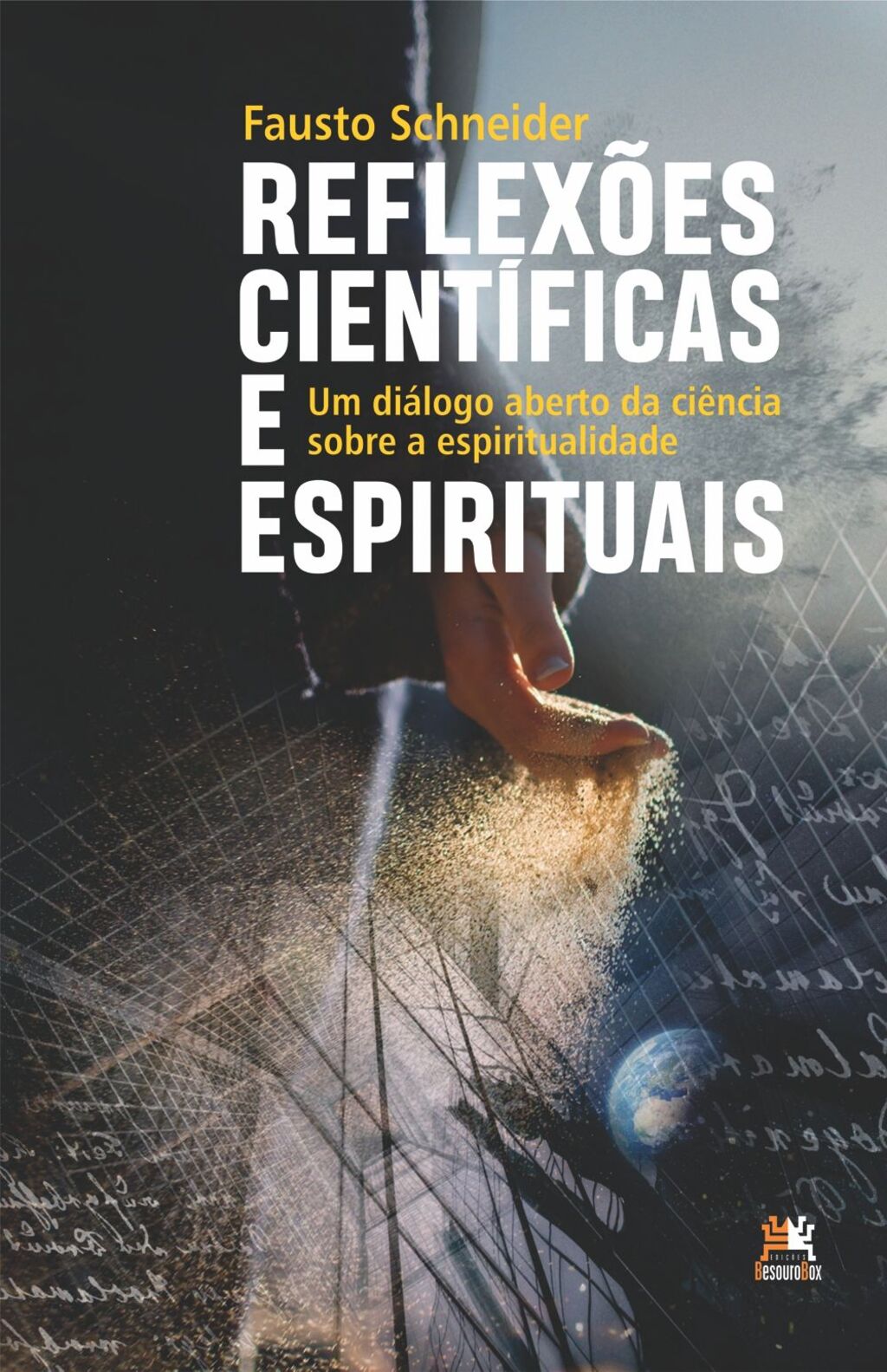 Reflexões científicas e espirituais: um diálogo aberto da ciência sobre a espiritualidade