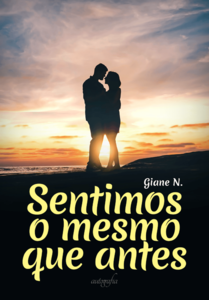 Sentimos o mesmo que antes