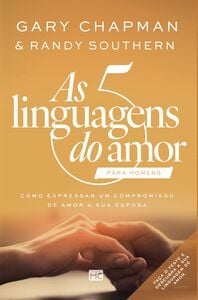 As 5 linguagens do amor para homens