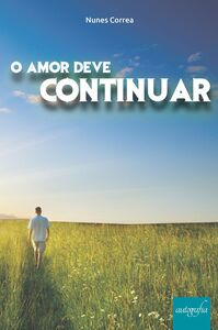 O amor deve continuar