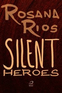 Silent Heroes