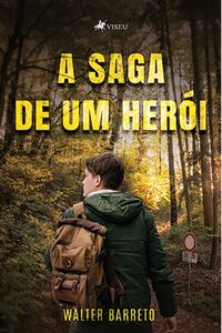 A saga de um herói