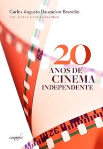 20 anos de cinema independente