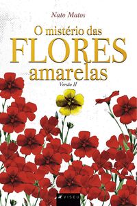 O mistério das flores amarelas