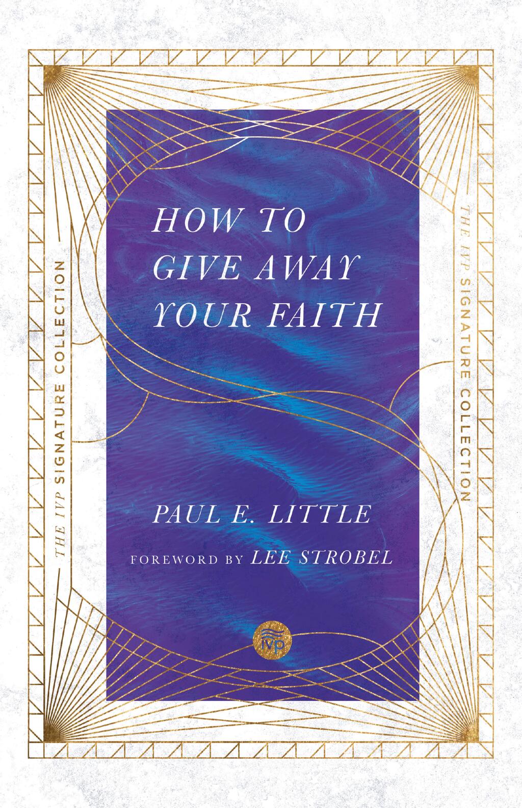 How to Give Away Your Faith