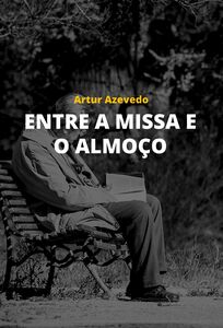 Entre a Missa e o Almoço