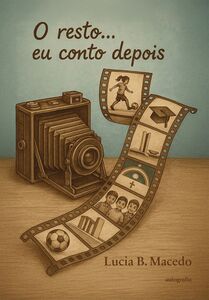 O resto... eu conto depois