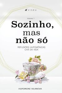 Sozinho, mas não só