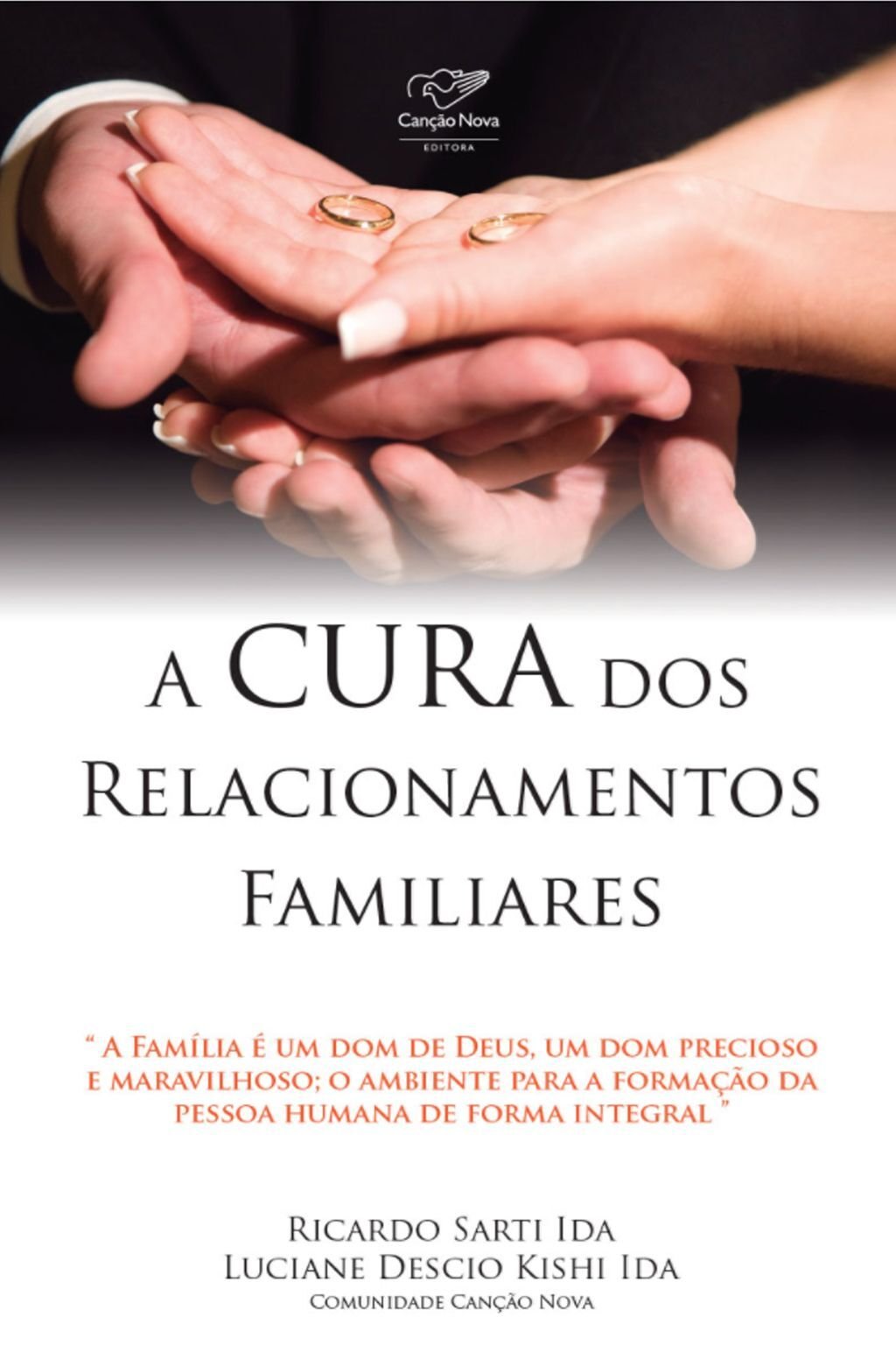 A cura dos relacionamentos familiares