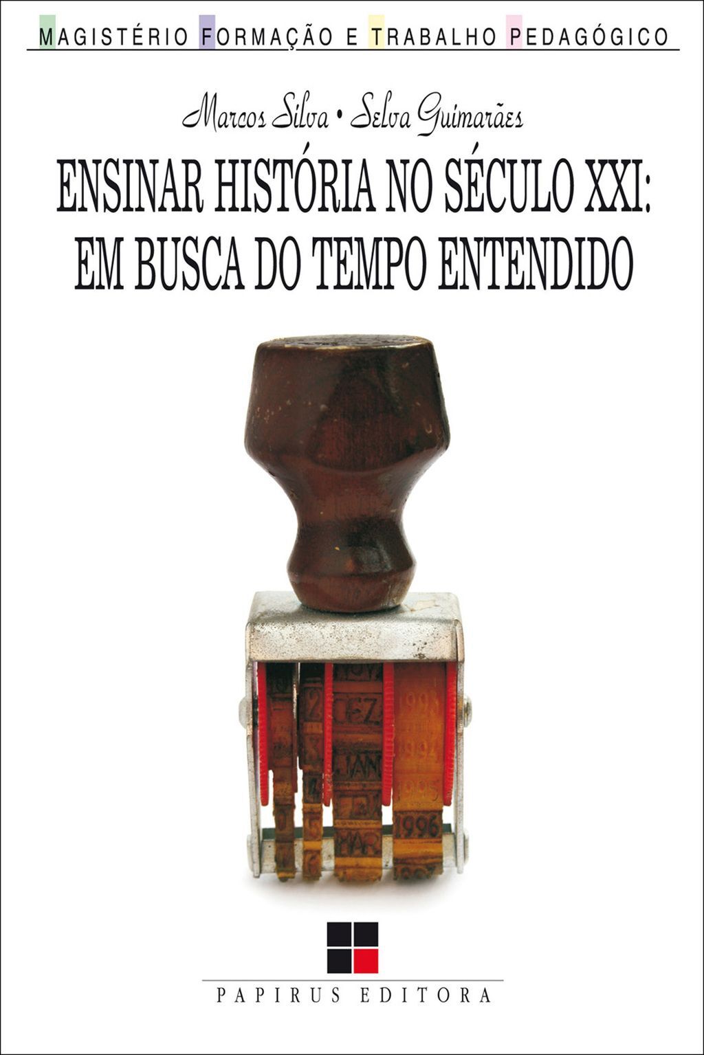 Ensinar história no século XXI