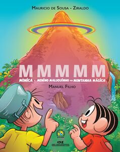 MMMMM: Mônica e Menino Maluquinho na Montanha Mágica
