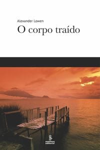 O corpo traído