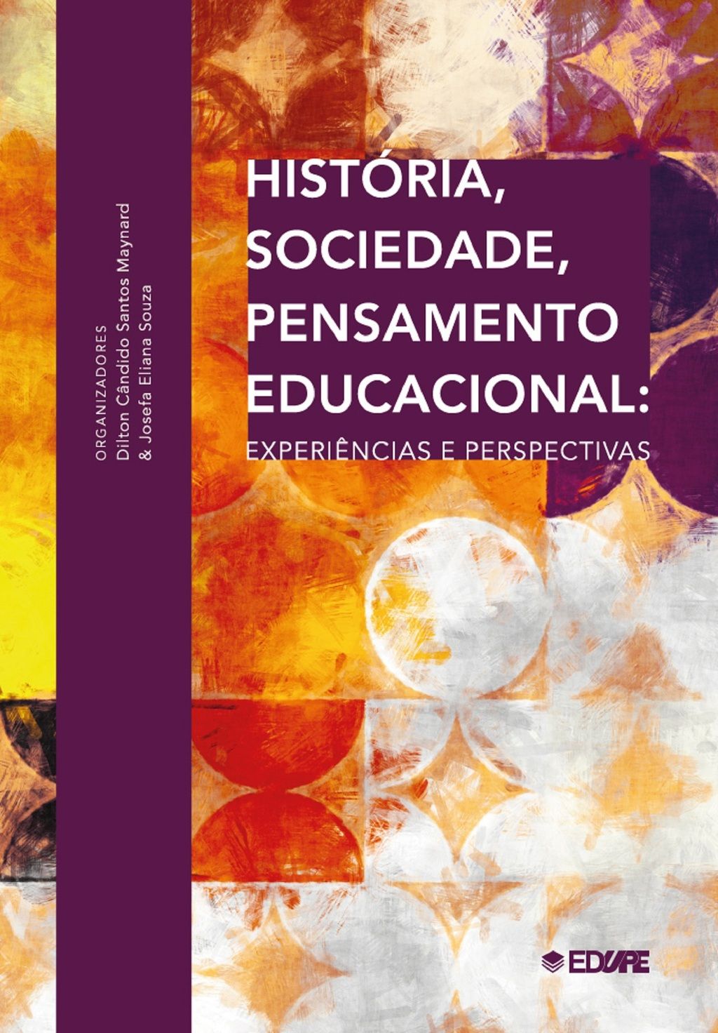 História, Sociedade, Pensamento Educacional