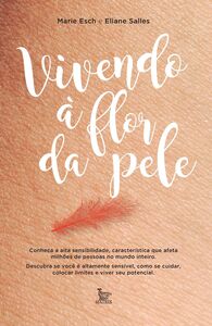 Vivendo à flor da pele