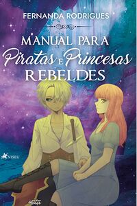 Manual para Piratas e Princesas Rebeldes