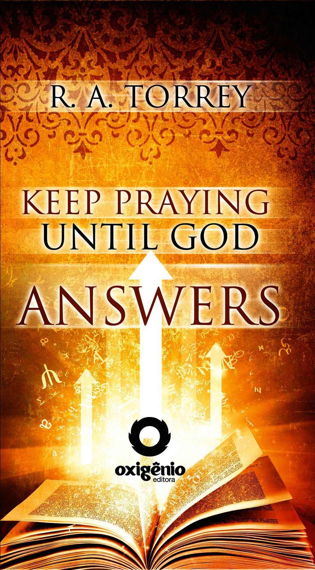 Keep Praying Until God Answers