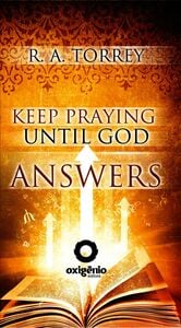 Keep Praying Until God Answers