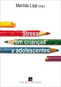 Stress em crianças e adolescentes