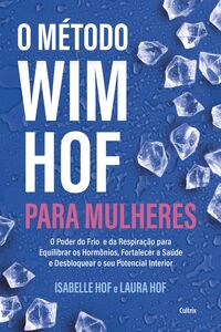 O Método Wim Hof para mulheres