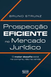 Prospecção eficiente no mercado jurídico