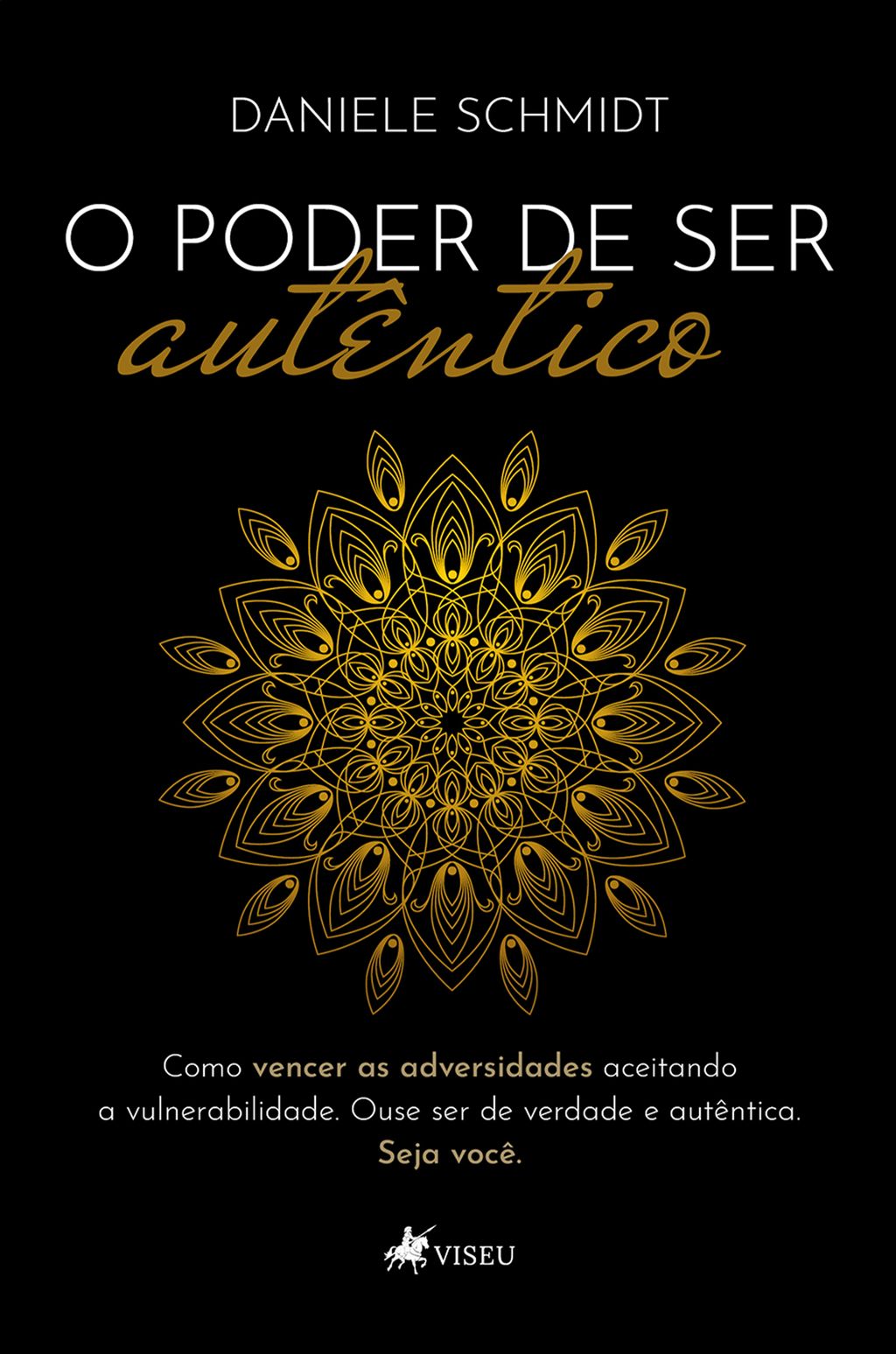 O Poder de Ser Autêntico