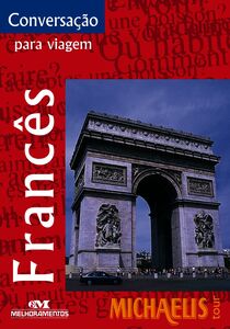 Conversação Para Viagem: Francês