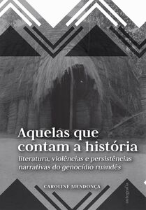 AQUELAS QUE CONTAM A HISTÓRIA