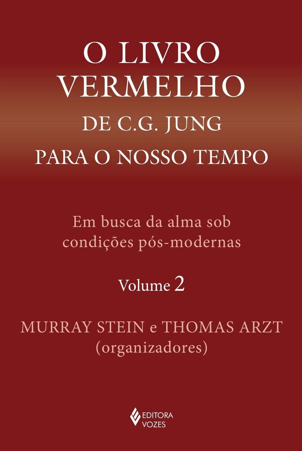 O livro vermelho de C. G. Jung para o nosso tempo vol. 2