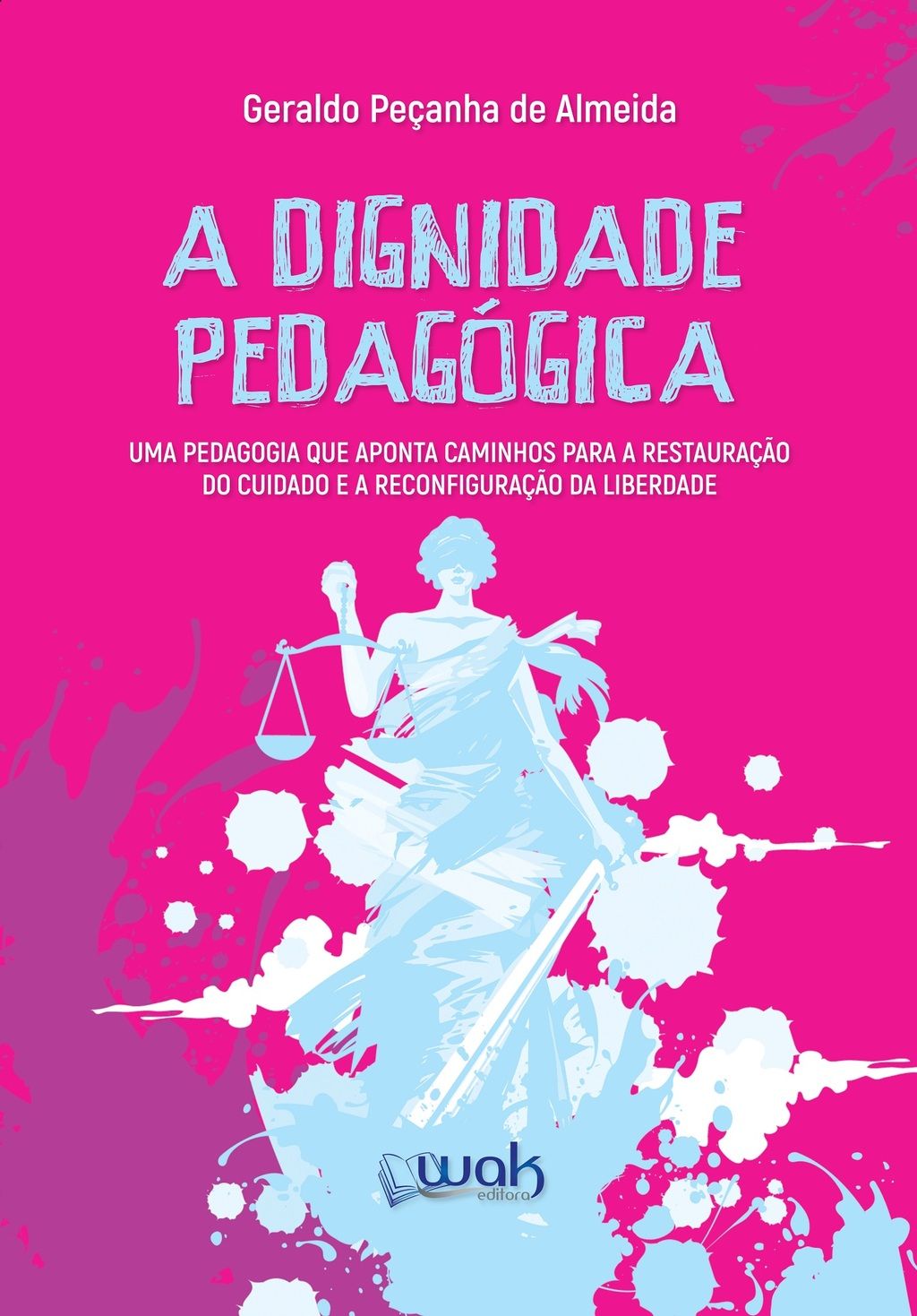 A Dignidade Pedagógica