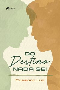 Do Destino Nada Sei