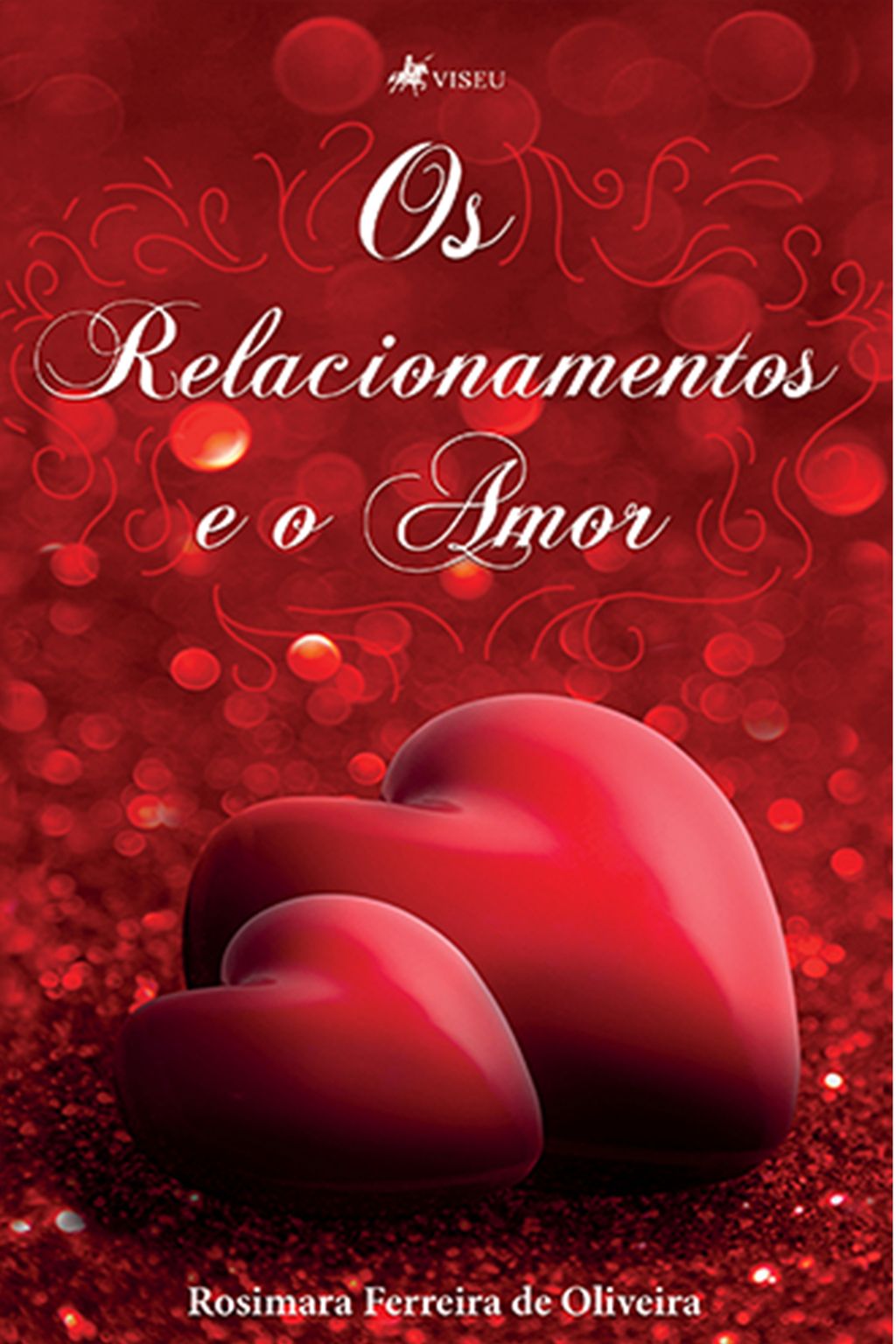 Os relacionamentos e o Amor