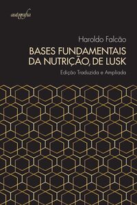 Bases fundamentais da nutrição, de Lusk