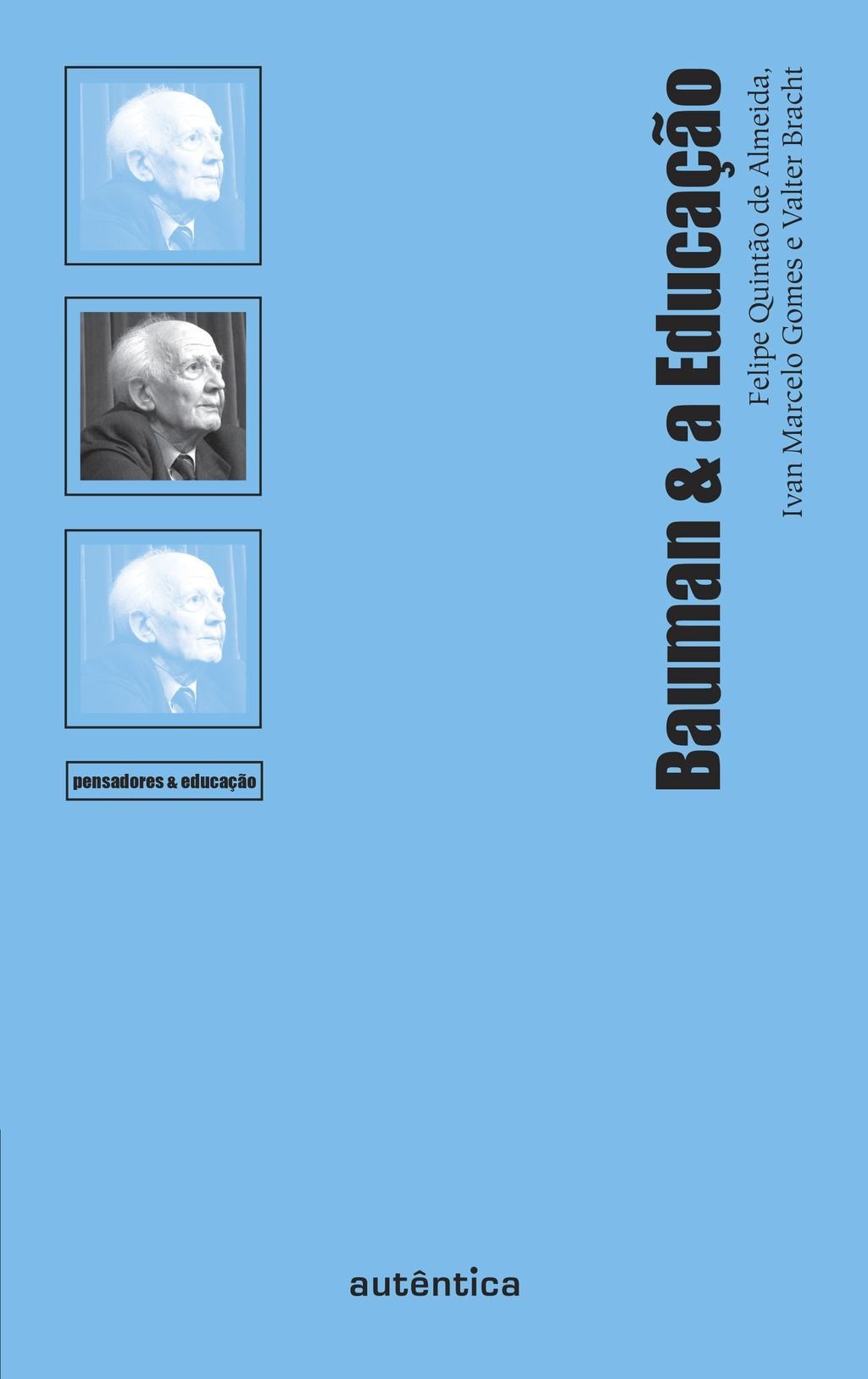 Bauman & a Educação