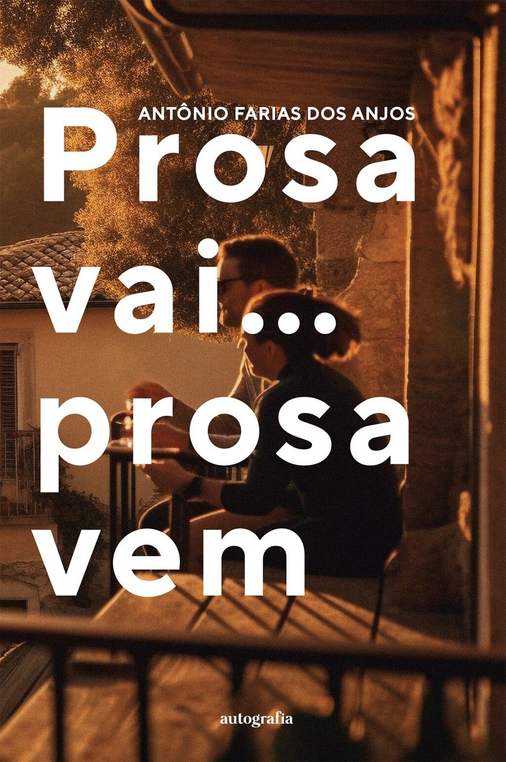 Prosa vai... prosa vem