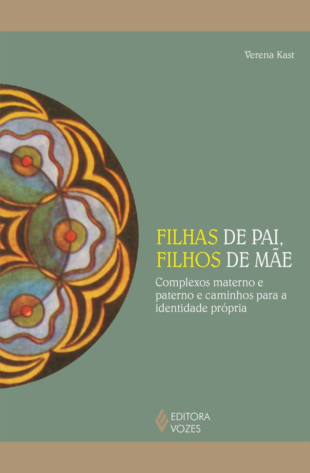 Filhas de pai, filhos de mãe