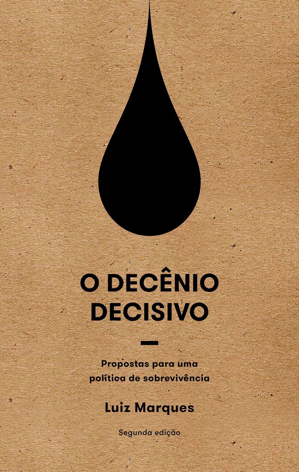 O decênio decisivo O decênio decisivo