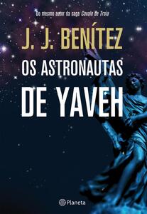 Os astronautas de Yaveh