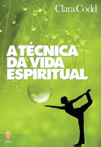A Técnica da vida espiritual