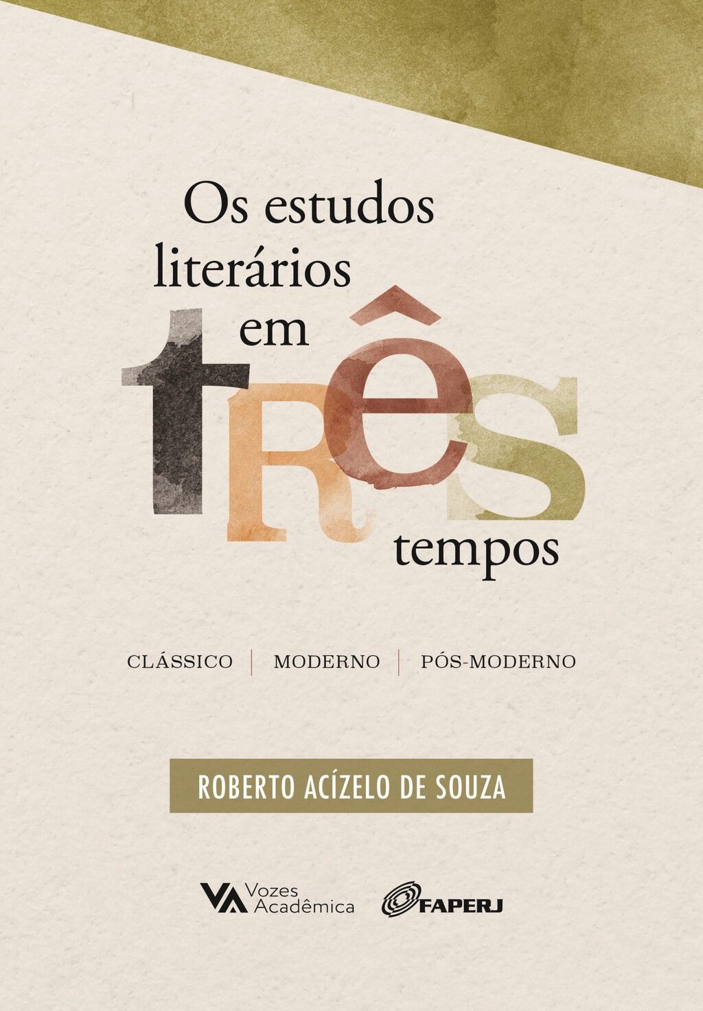 Os estudos literários em três tempos