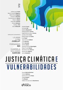 Justiça Climática e Vulnerabilidades - 1ª Ed - 2024