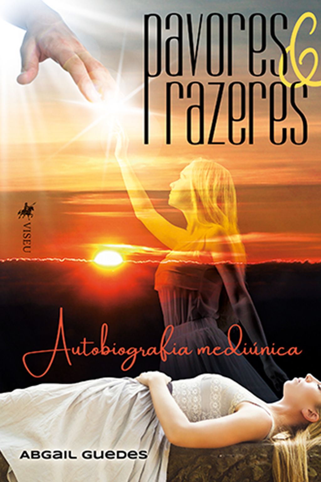 Pavores e Prazeres