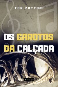 Os garotos da calçada