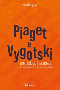 Piaget e Vygotski