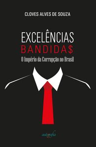 Excelências Bandidas