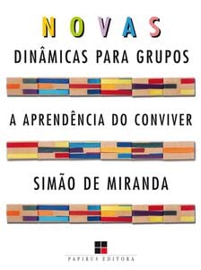 Novas dinâmicas para grupos