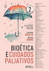 Bioética e Cuidados Paliativos - 1ª Ed - 2024 - Volume 2