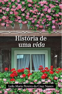 História de uma vida