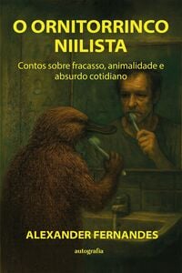 O Ornitorrinco Niilista