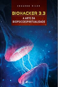 Biohacker 3.3